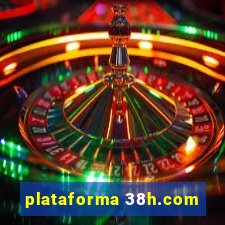 plataforma 38h.com